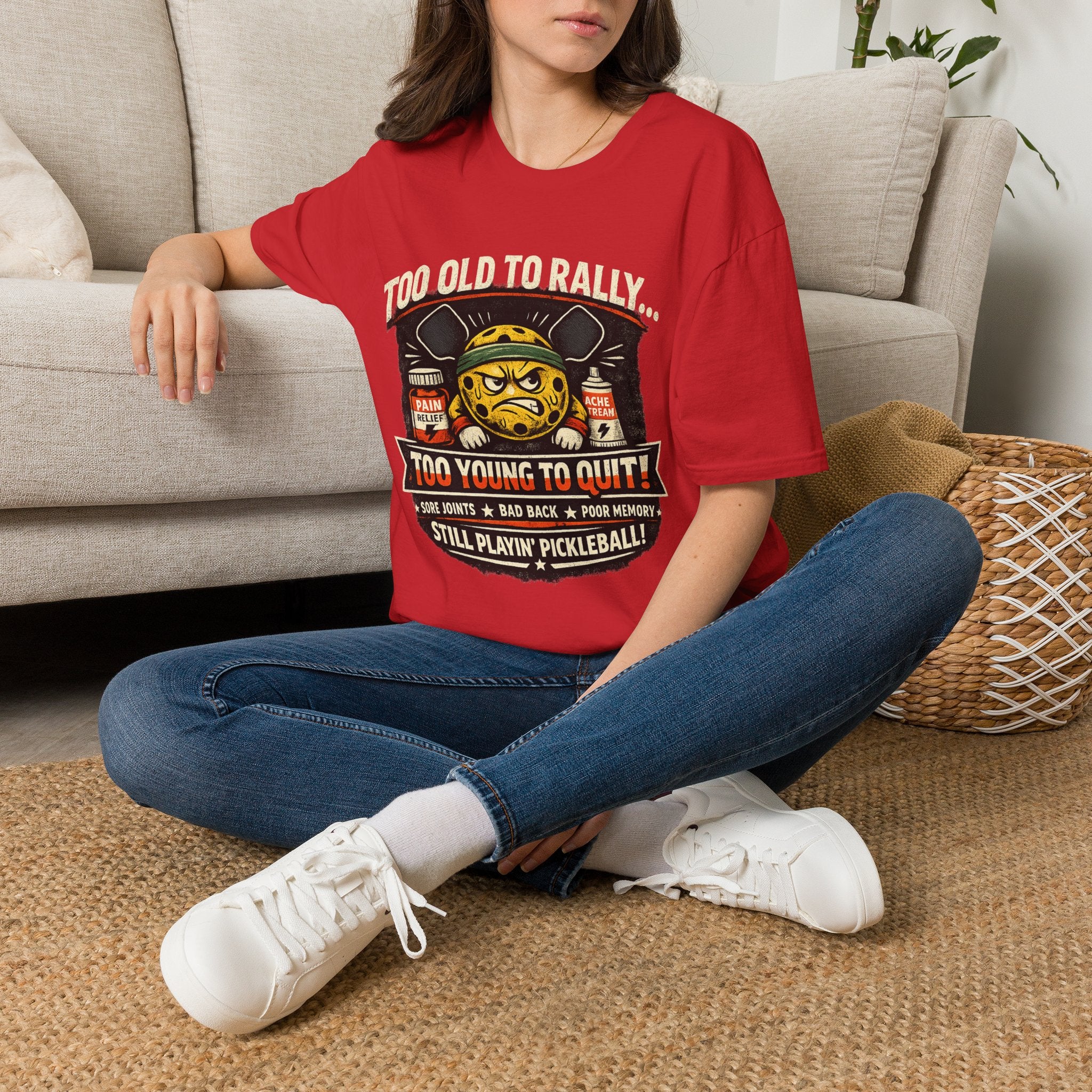 Too Old to Rally, Too Young to Quit Pickleball T-Shirt