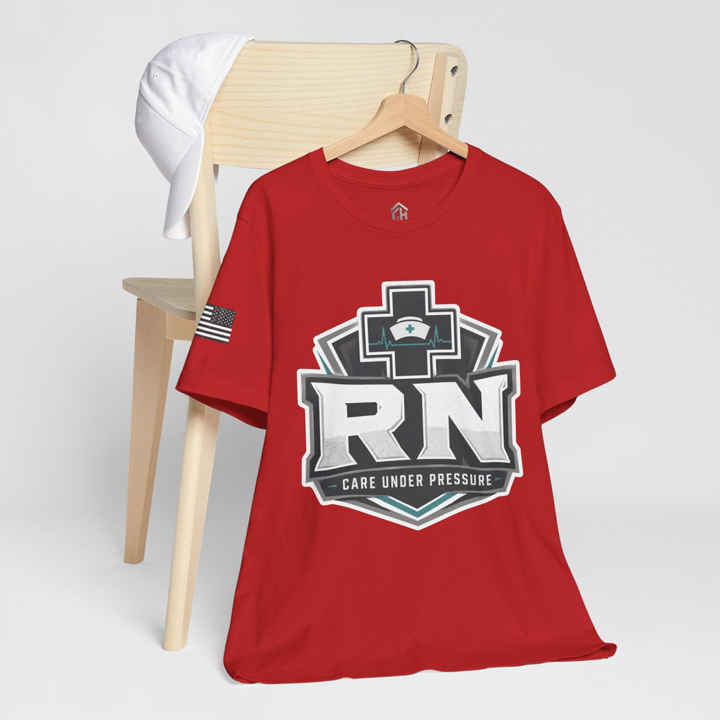 Care Under Pressure RN Tee