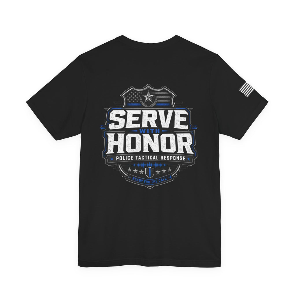 Serve With Honor Police T‑Shirt — Tactical Response Badge Tee