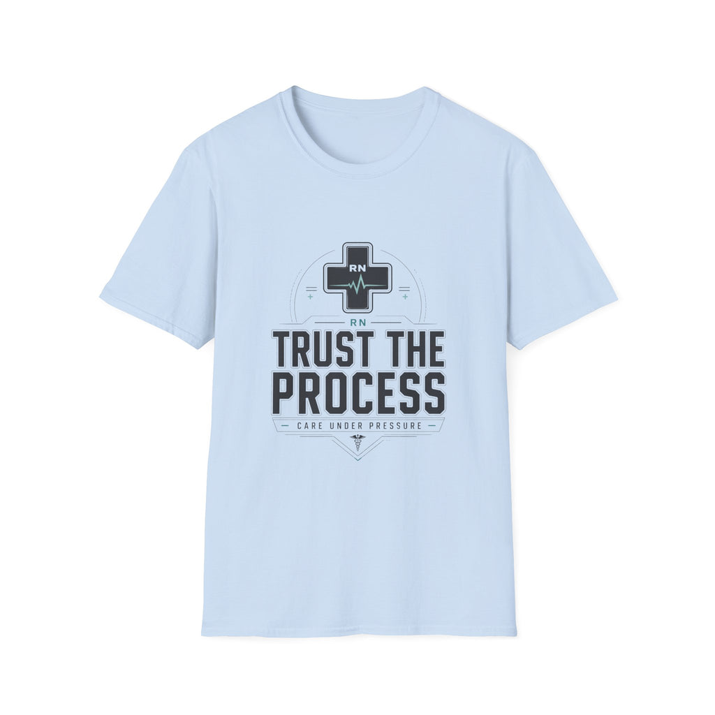 Trust the Process RN Tee