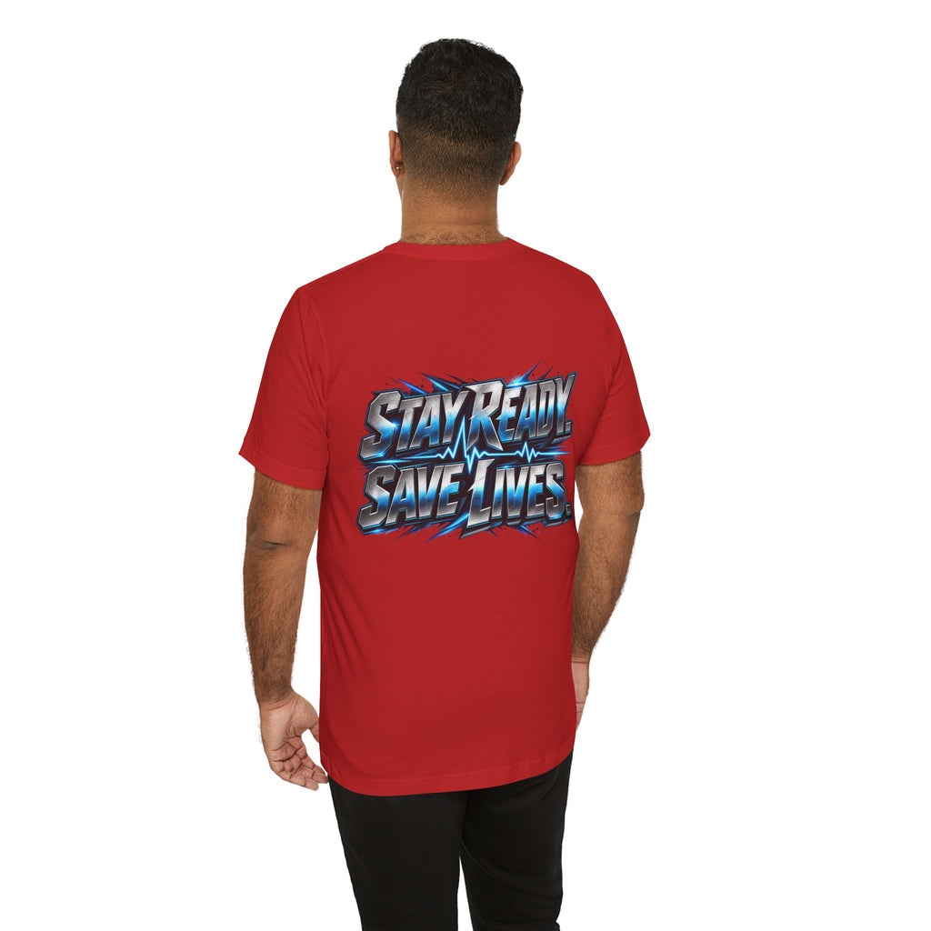 EMS "Stay Ready Save Lives" T‑Shirt