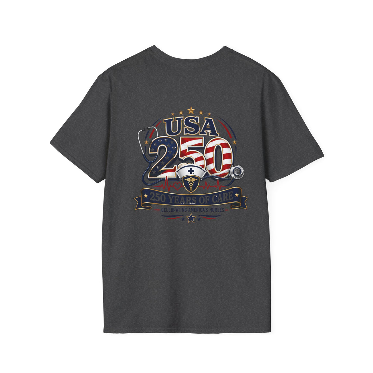 USA 250 Years of Care Nurse Shirt – Patriotic America’s Nurses 250th Anniversary Graphic Tee