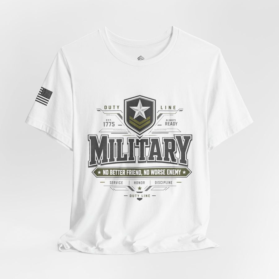 Military Graphic Tee — "No Better Friend, No Worse Enemy" Patriotic Crewneck