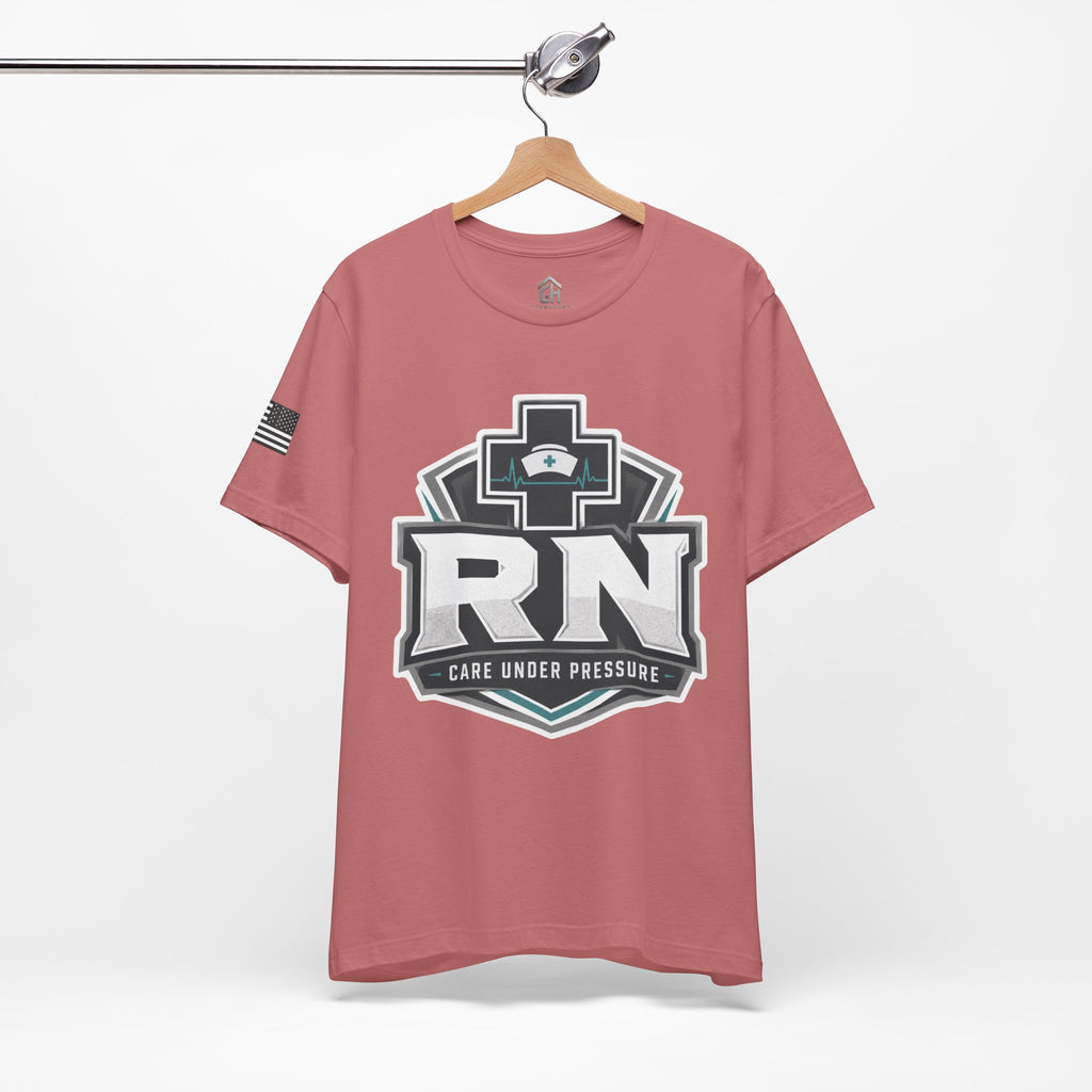 Care Under Pressure RN Tee