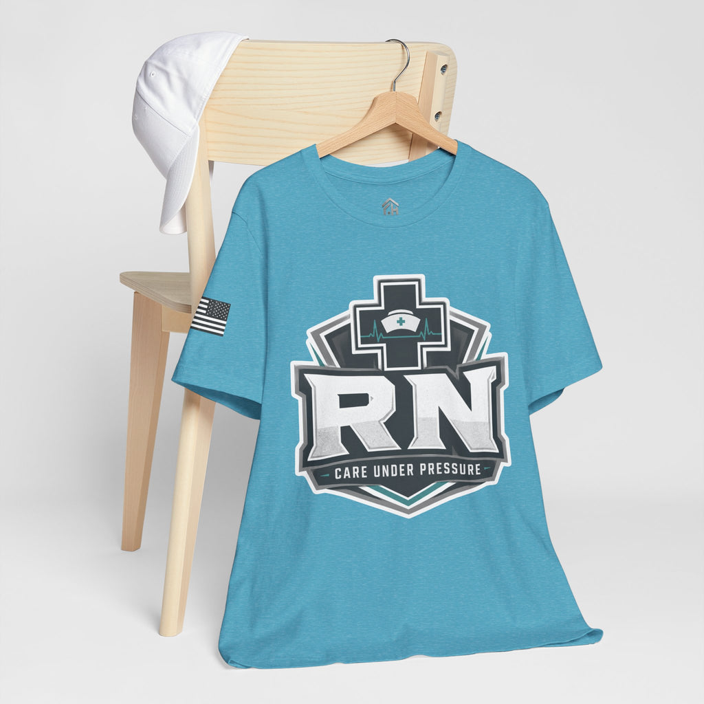 Care Under Pressure RN Tee