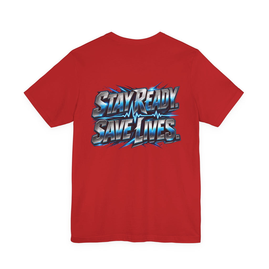 EMS "Stay Ready Save Lives" T‑Shirt
