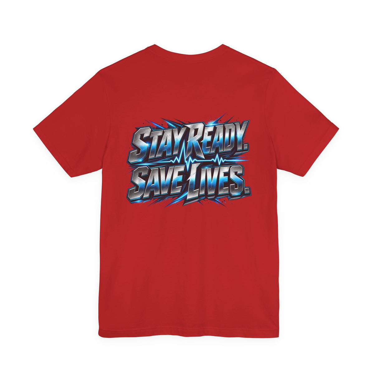 EMS "Stay Ready Save Lives" T‑Shirt