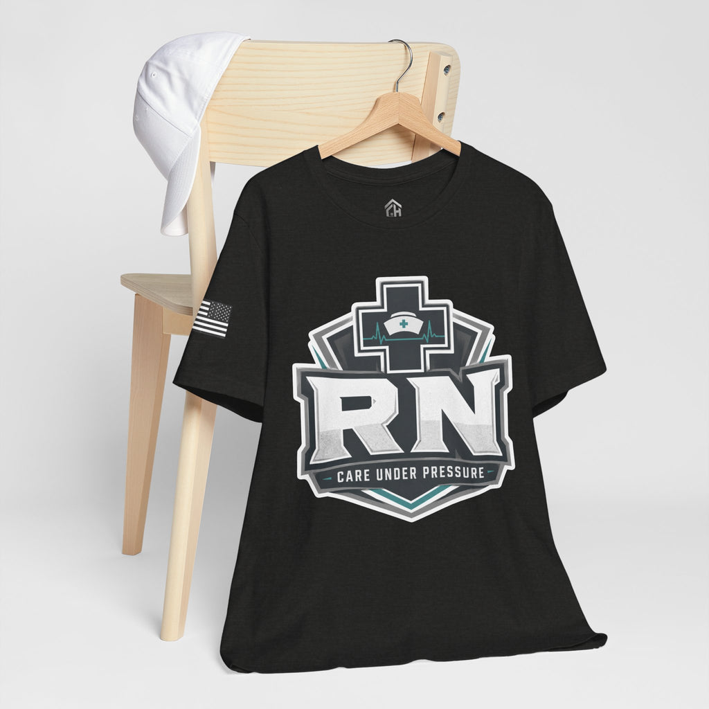 Care Under Pressure RN Tee