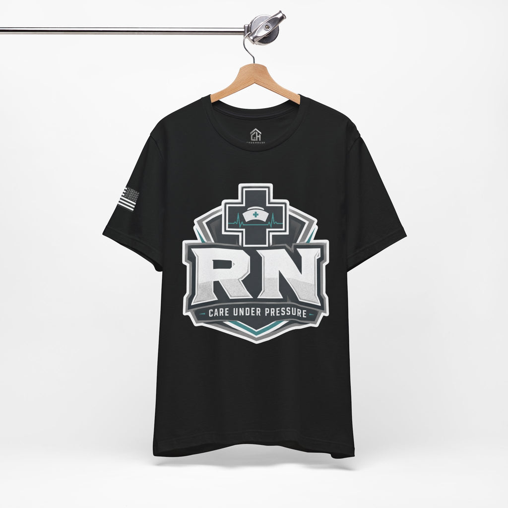 Care Under Pressure RN Tee