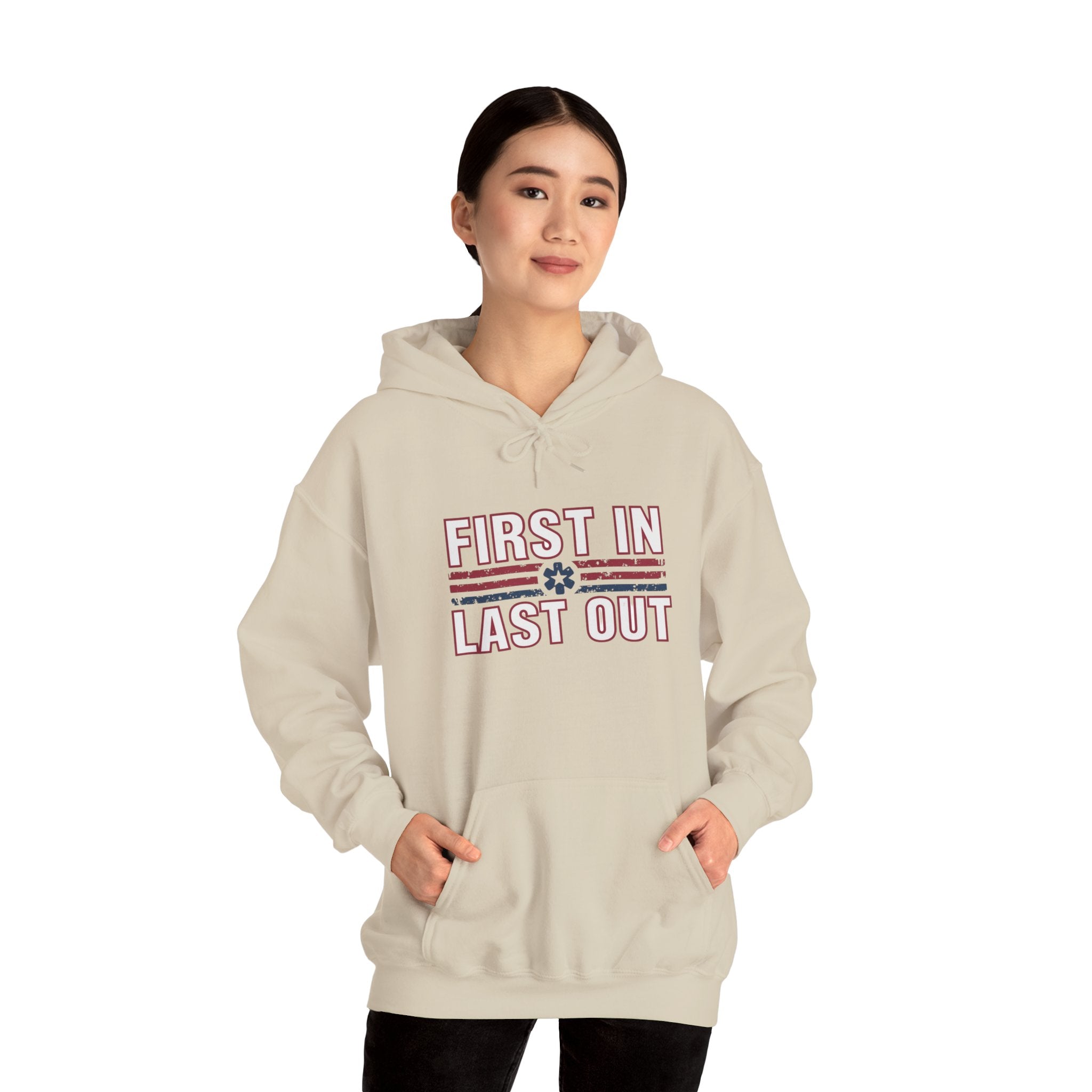 First In Last Out Hoodie — EMT/Paramedic firefighters Rescue Crew Hooded Sweatshirt