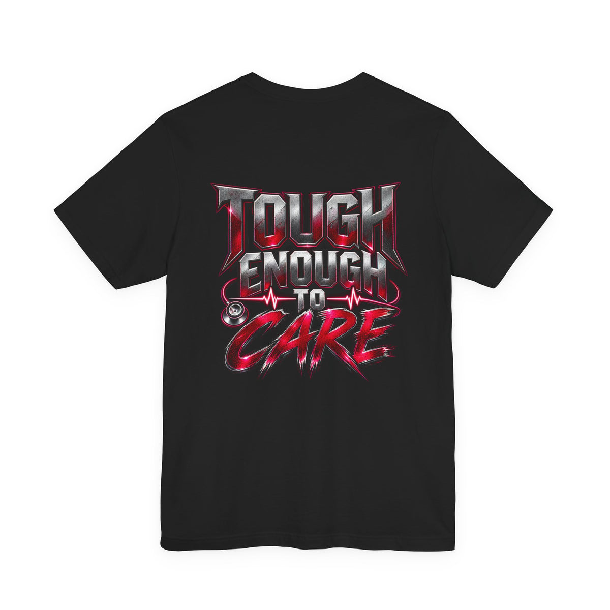 RN "Tough Enough to Care" T-Shirt