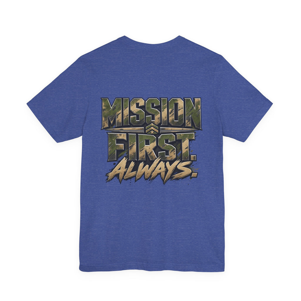 Military "Mission First Always" T-Shirt