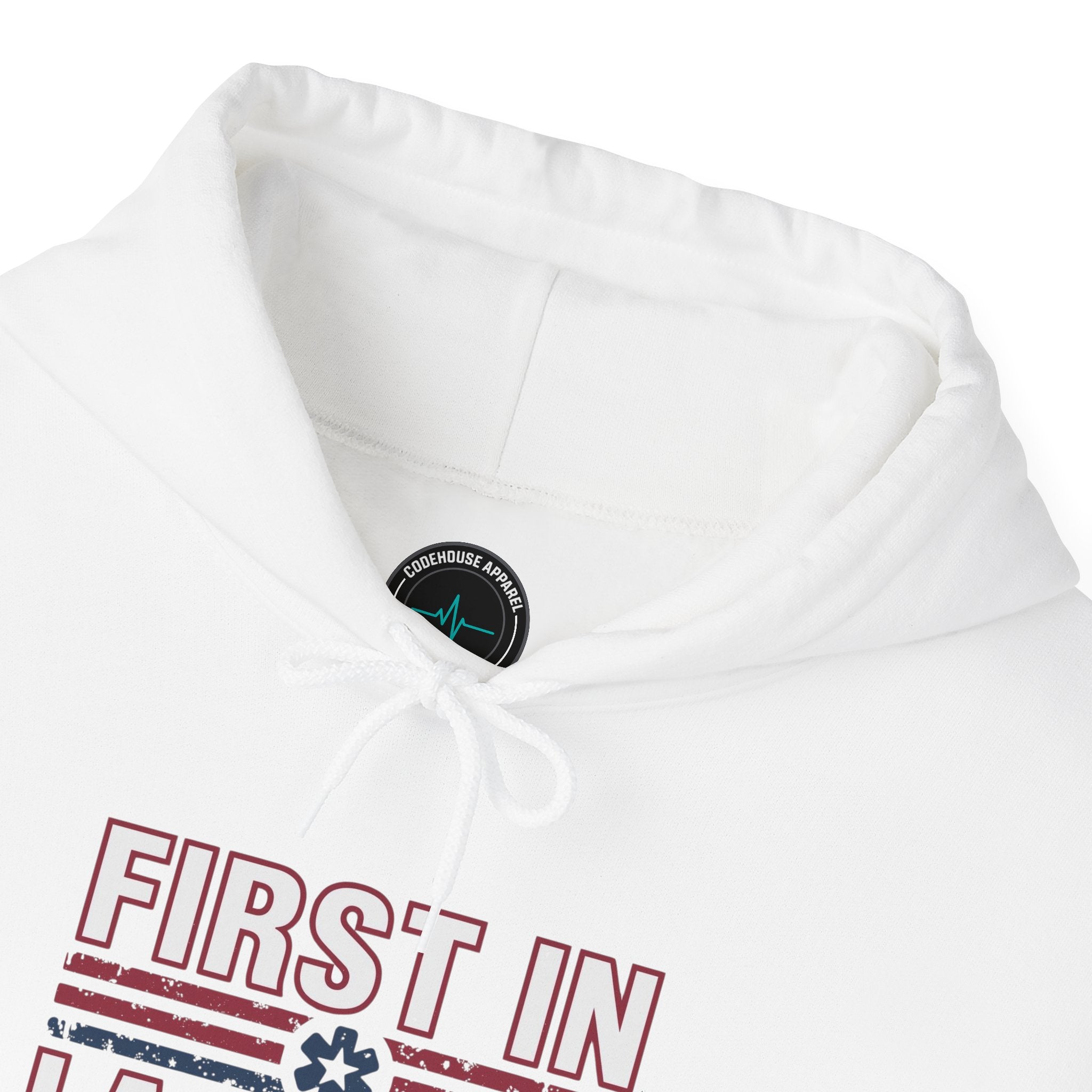First In Last Out Hoodie — EMT/Paramedic firefighters Rescue Crew Hooded Sweatshirt