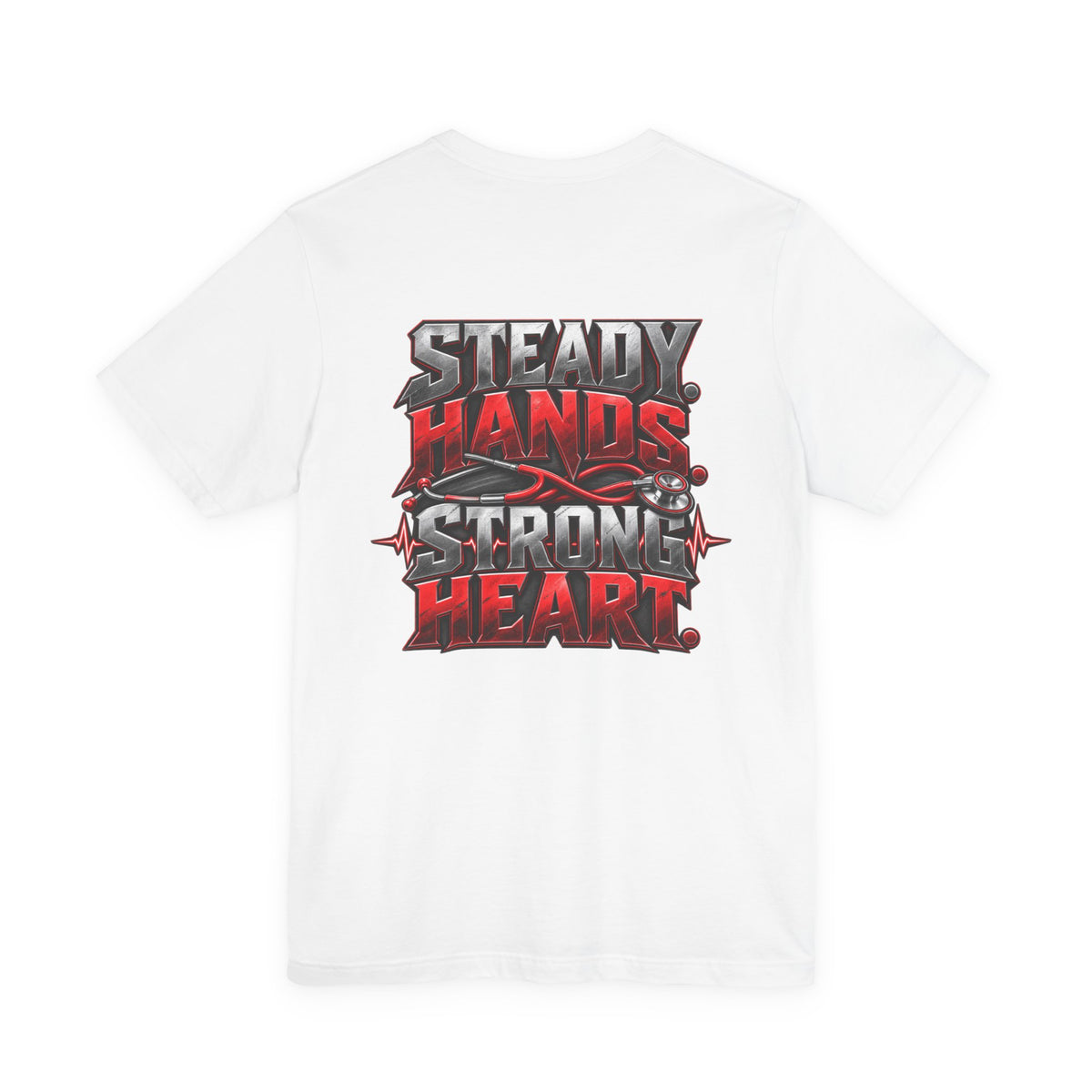 RN Steady Hands Strong Heart T-Shirt