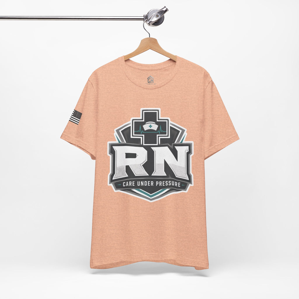 Care Under Pressure RN Tee