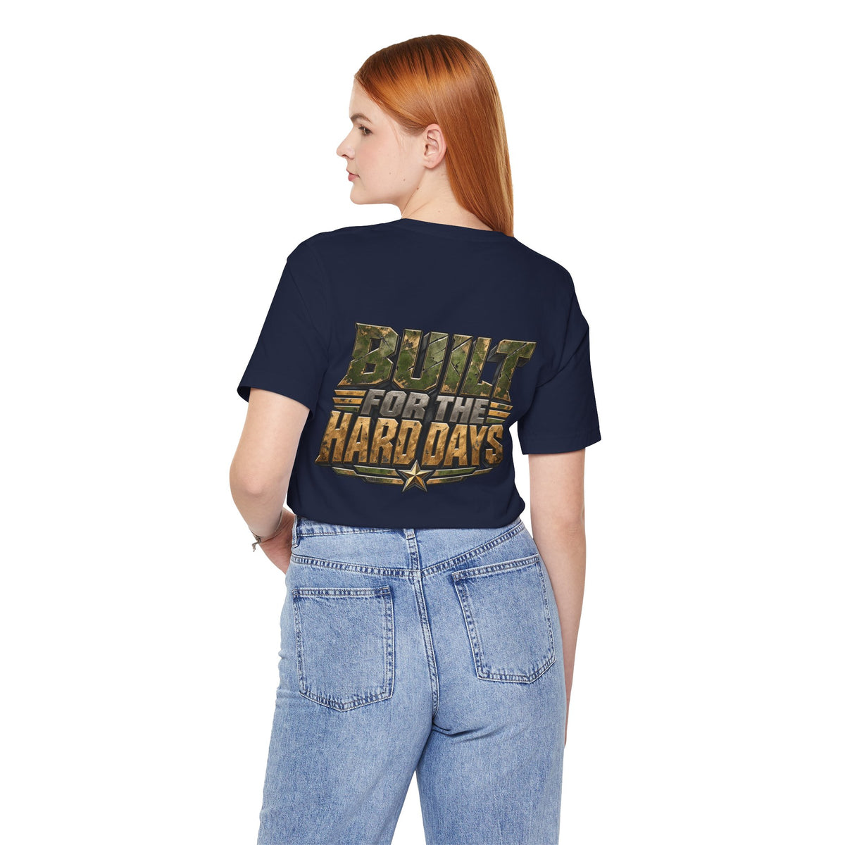 Military "Built for the Hard Days" T-Shirt