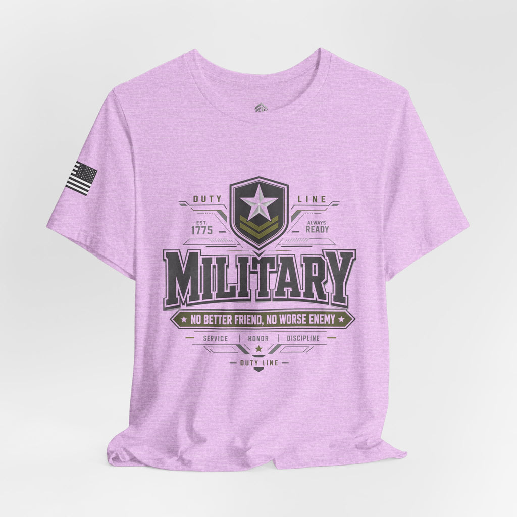 Military Graphic Tee — "No Better Friend, No Worse Enemy" Patriotic Crewneck