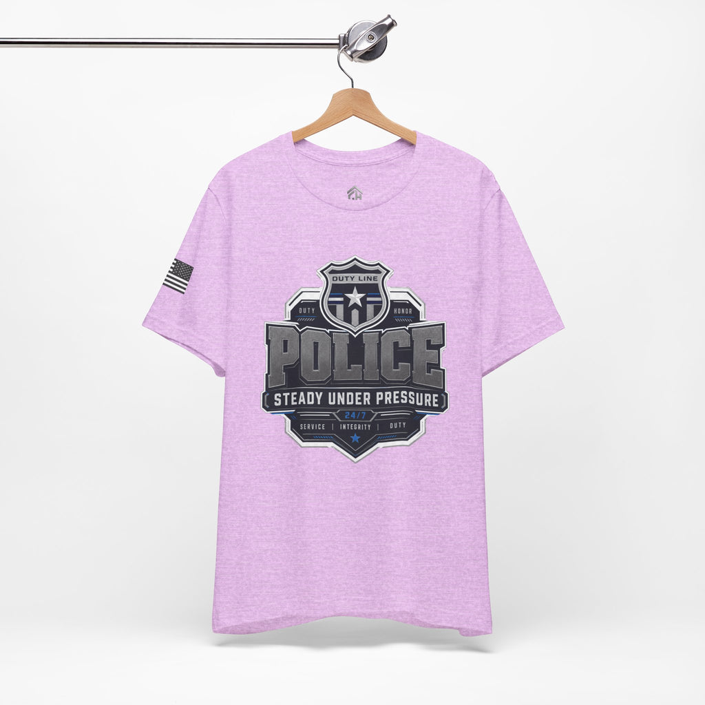 Steady Under Pressure Law Enforcement Tee