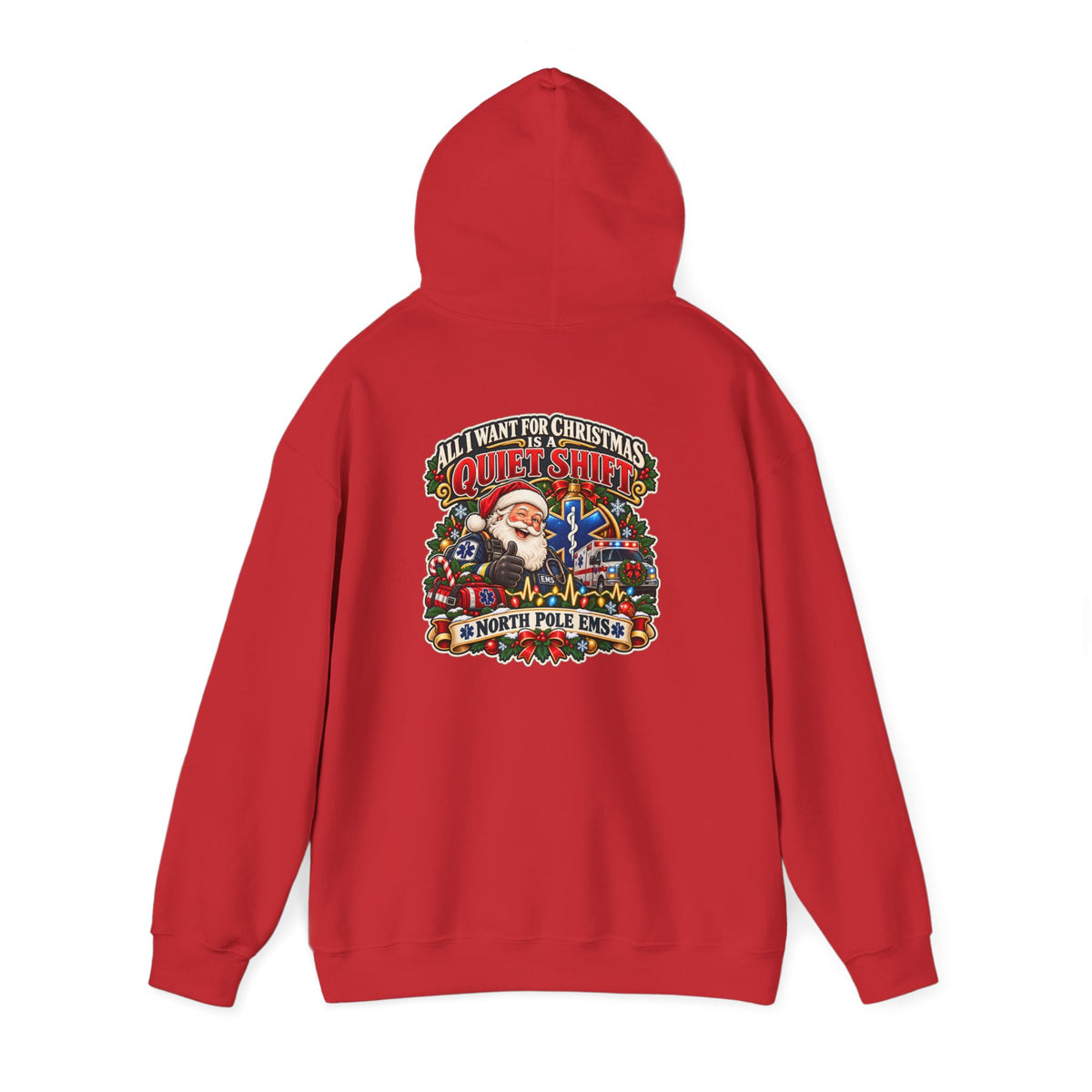 Christmas EMS 'All I Want for Christmas is a Quiet Night' Hoodie