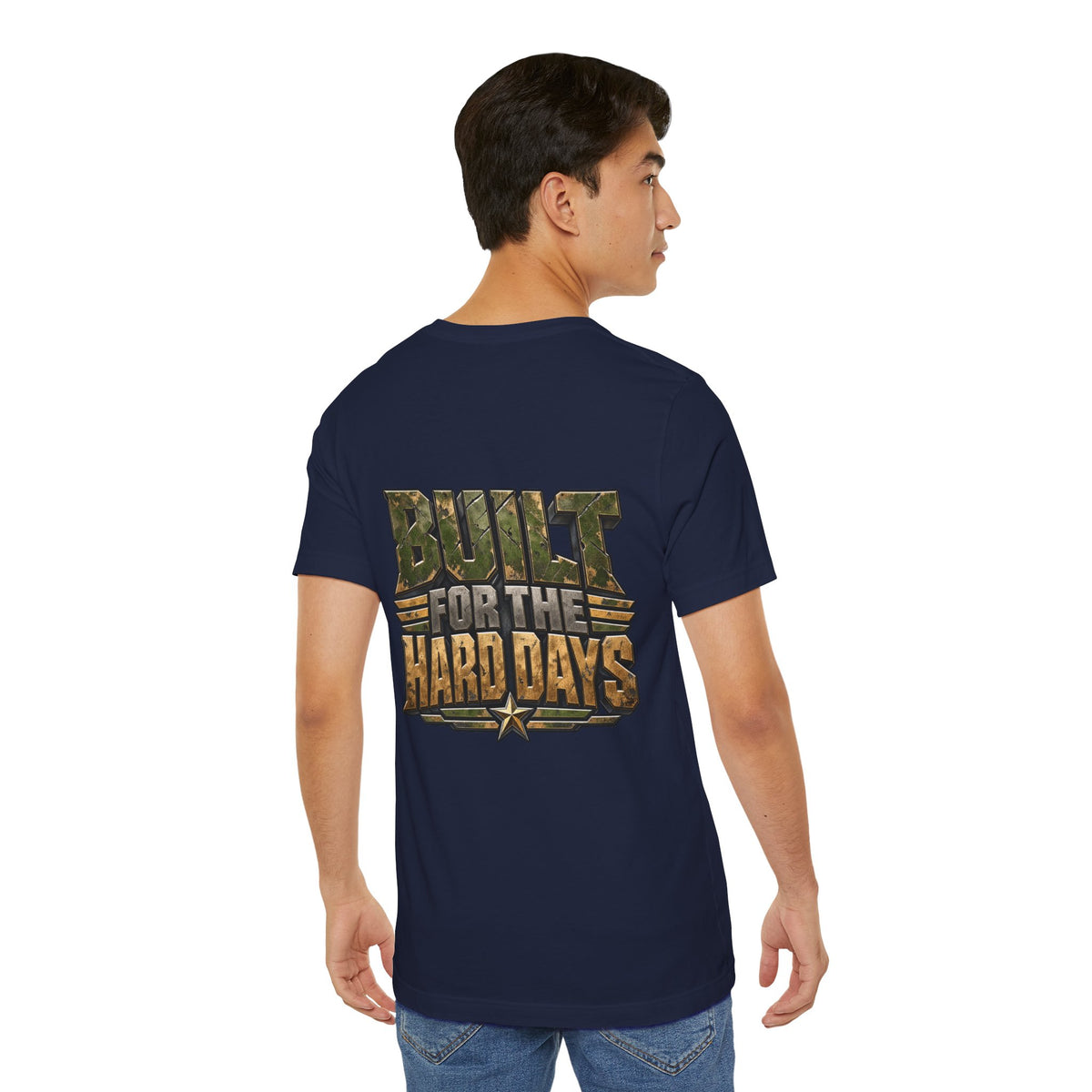 Military "Built for the Hard Days" T-Shirt