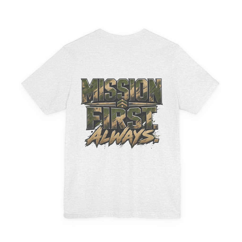 Military "Mission First Always" T-Shirt