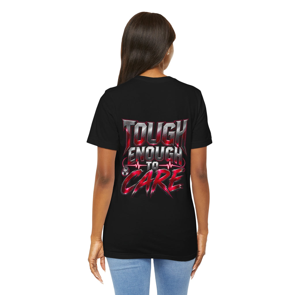RN "Tough Enough to Care" T-Shirt