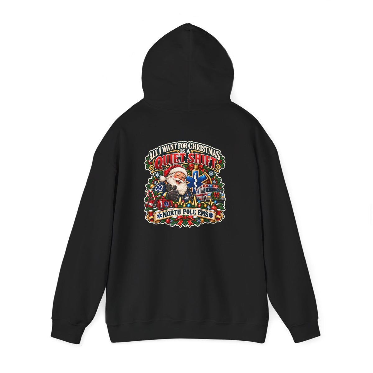 Christmas EMS 'All I Want for Christmas is a Quiet Night' Hoodie