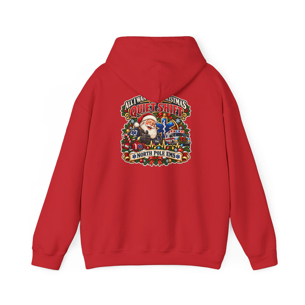 Christmas EMS 'All I Want for Christmas is a Quiet Night' Hoodie