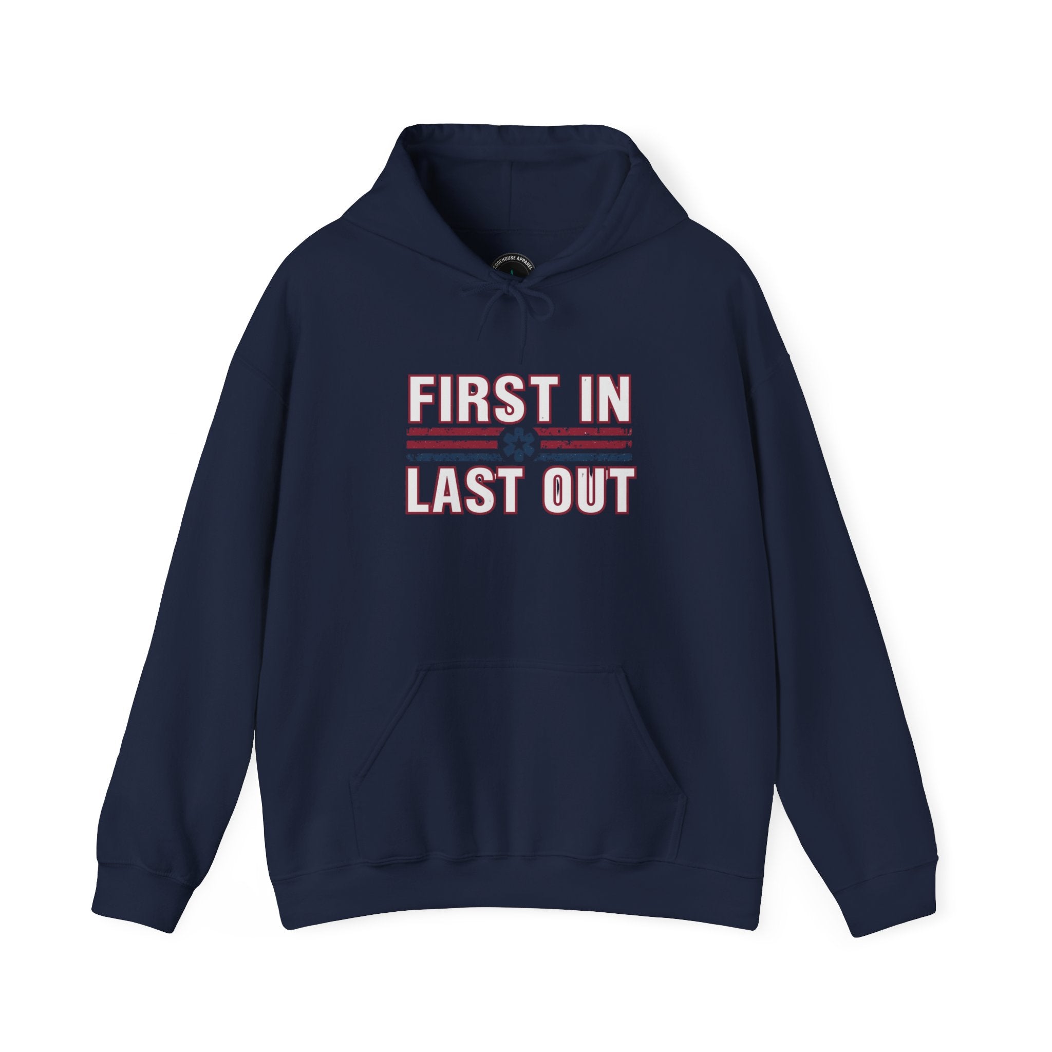 First In Last Out Hoodie — EMT/Paramedic firefighters Rescue Crew Hooded Sweatshirt