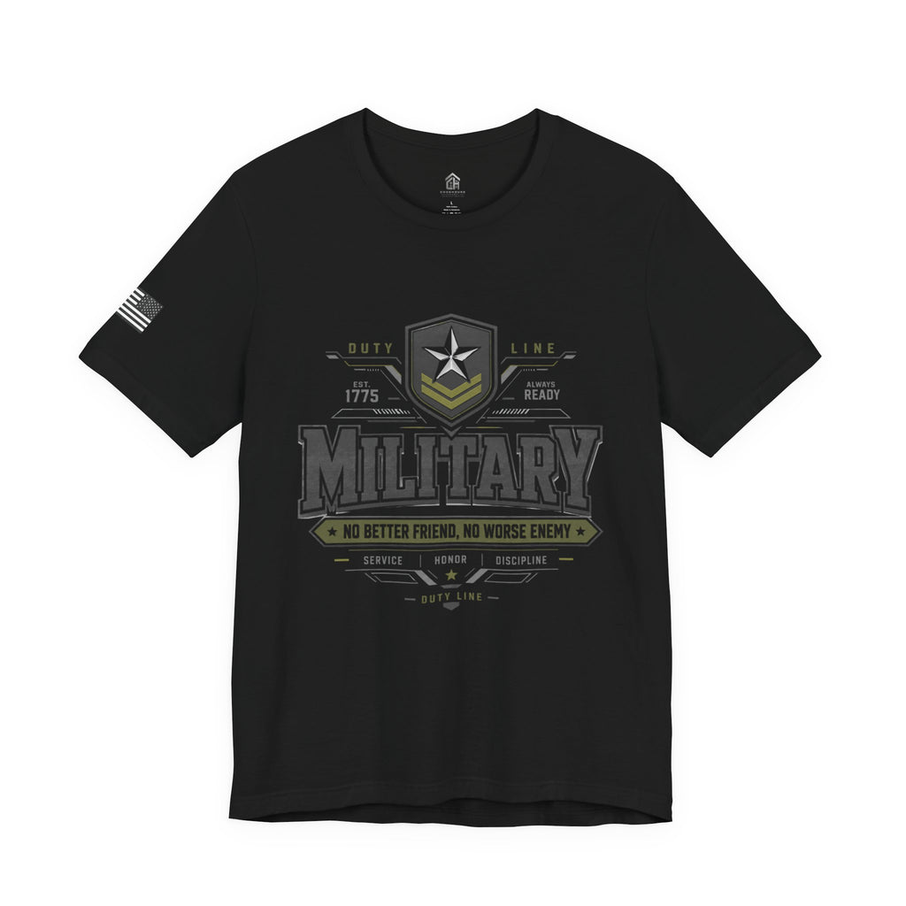 Military Graphic Tee — "No Better Friend, No Worse Enemy" Patriotic Crewneck