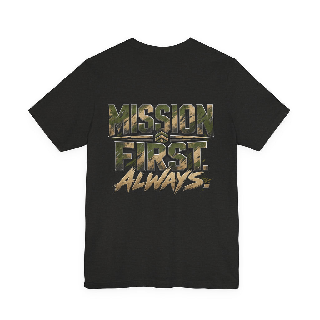 Military "Mission First Always" T-Shirt