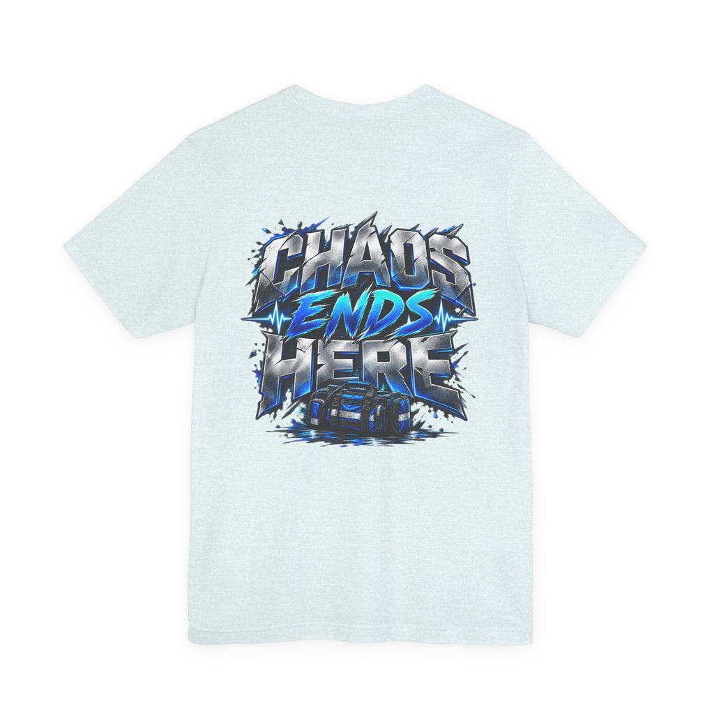 EMS "Chaos Ends Here" T‑Shirt