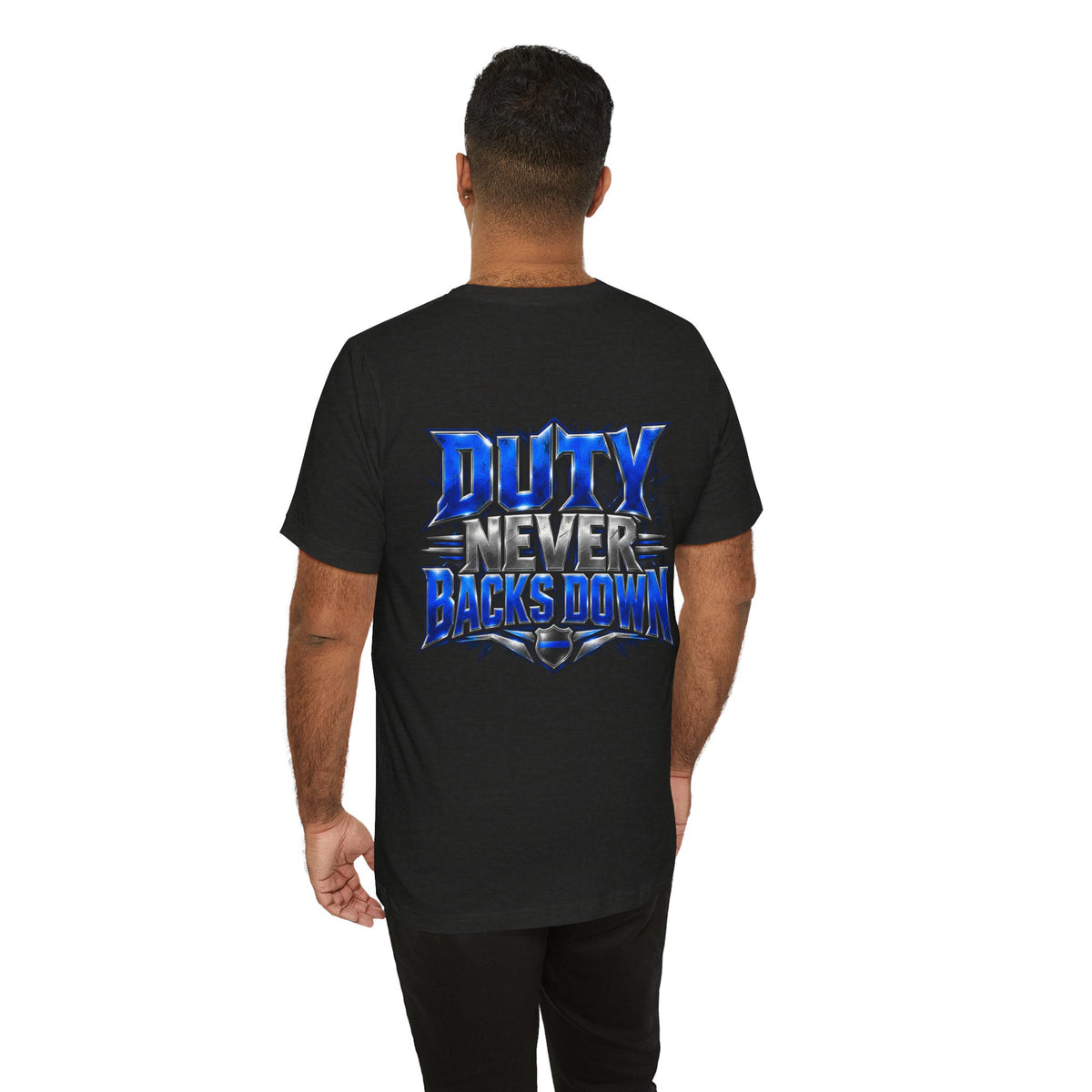 Police "Duty Never Backs Down" T-Shirt