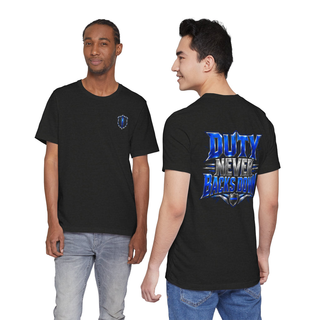 Police "Duty Never Backs Down" T-Shirt